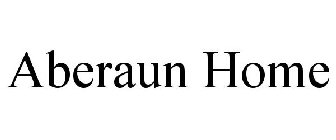 ABERAUN HOME
