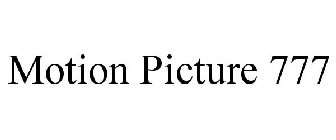 MOTION PICTURE 777