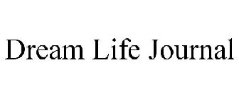 DREAM LIFE JOURNAL