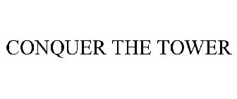 CONQUER THE TOWER