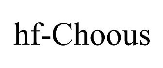 HF-CHOOUS