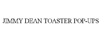 JIMMY DEAN TOASTER POP-UPS