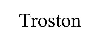 TROSTON