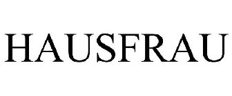 HAUSFRAU