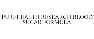 PUREHEALTH RESEARCH BLOOD SUGAR FORMULA