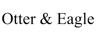 OTTER & EAGLE