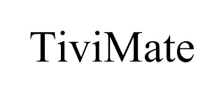 TIVIMATE