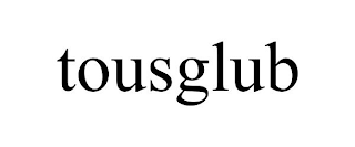 TOUSGLUB