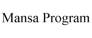 MANSA PROGRAM