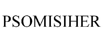 PSOMISIHER
