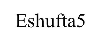 ESHUFTA5
