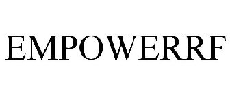 EMPOWERRF