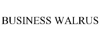 BUSINESS WALRUS