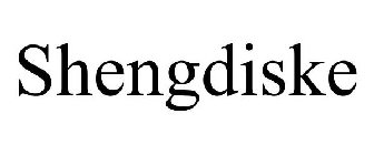 SHENGDISKE