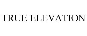 TRUE ELEVATION