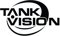 TANK VISION