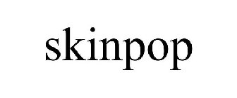 SKINPOP