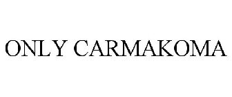 ONLY CARMAKOMA