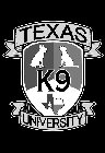 TEXAS K9 UNIVERSITY