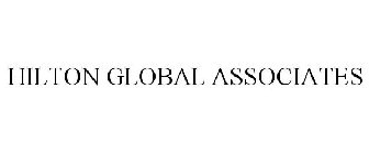 HILTON GLOBAL ASSOCIATES