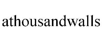 ATHOUSANDWALLS
