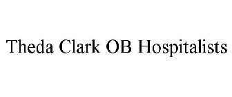 THEDA CLARK OB HOSPITALISTS