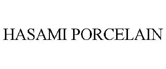 HASAMI PORCELAIN