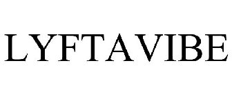 LYFTAVIBE