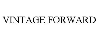 VINTAGE FORWARD