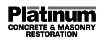 PLATINUM CONCRETE & MASONRY RESTORATION