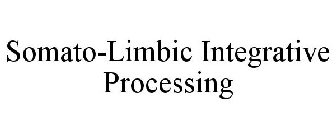 SOMATO-LIMBIC INTEGRATIVE PROCESSING