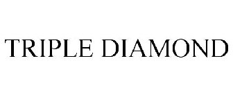 TRIPLE DIAMOND