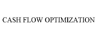 CASH FLOW OPTIMIZATION