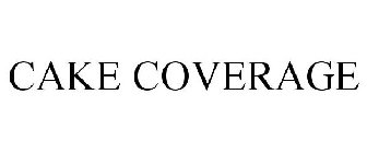 CAKE COVERAGE