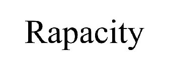 RAPACITY
