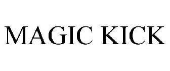 MAGIC KICK