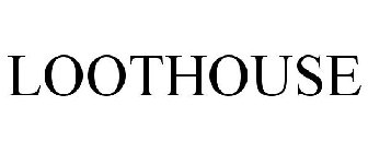 LOOTHOUSE