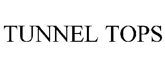 TUNNEL TOPS