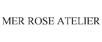 MER ROSE ATELIER