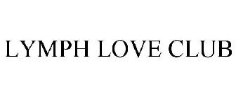 LYMPH LOVE CLUB