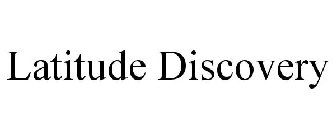 LATITUDE DISCOVERY