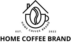 HOME COFFEE BRAND HOME COFFEE BRAND EST. 2022