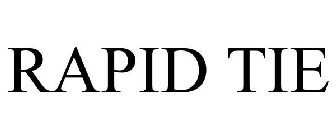 RAPID TIE