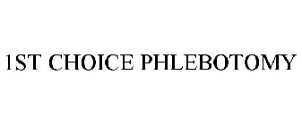 1ST CHOICE PHLEBOTOMY