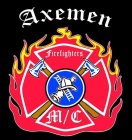 AXEMEN FIREFIGHTERS M/C NATION