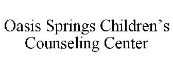 OASIS SPRINGS CHILDREN'S COUNSELING CENTER