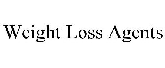 WEIGHT LOSS AGENTS