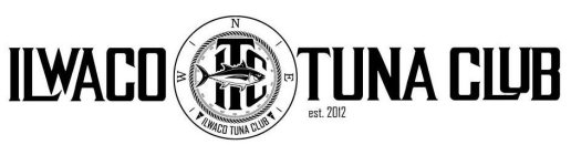 ILWACO TUNA CLUB ITC  EST. 2012 ILWACO TUNA CLUB