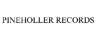 PINEHOLLER RECORDS