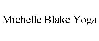 MICHELLE BLAKE YOGA